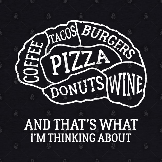 Brain Scan Food Lover Pizza and Wine Coffee and Donuts Burgers Tacos Distressed by TheBlackCatprints